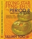FLYING STAR FENG SHUI FOR PERIOD 8