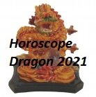 Horoscope Dragon 2021