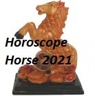 Horoscope Horse 2021