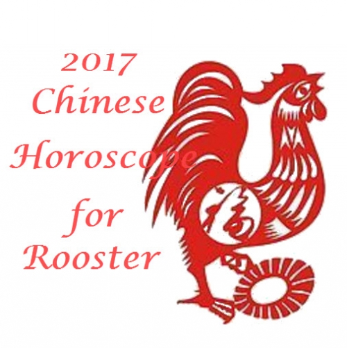 Chinese Horoscope Rooster 2017