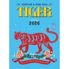 Tiger - Lillian Too & Jennifer Too Fortune & Feng Shui 2026